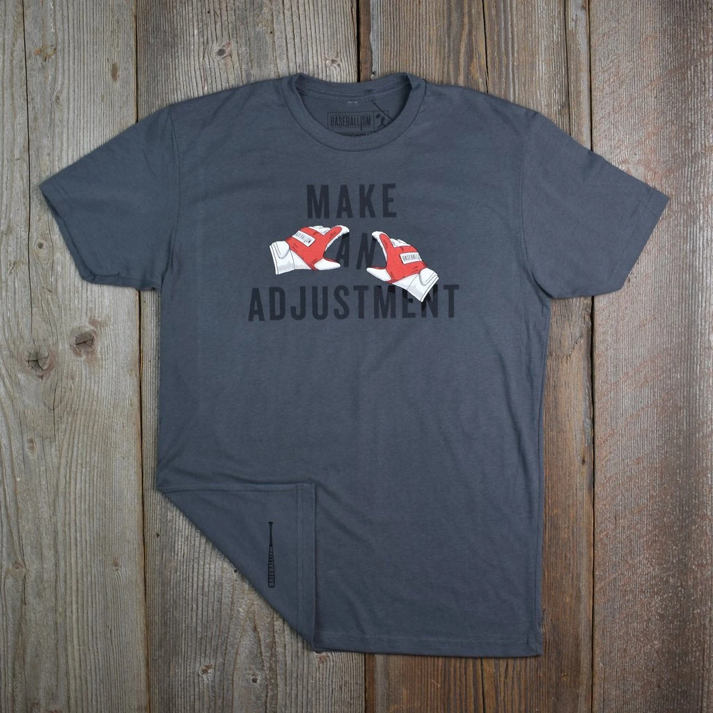 Baseballism Make An Adjustment T-Shirt 12 Baseballism Make An Adjustment T-Shirt - Image 12